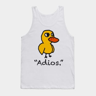 Adios yellow duck Tank Top